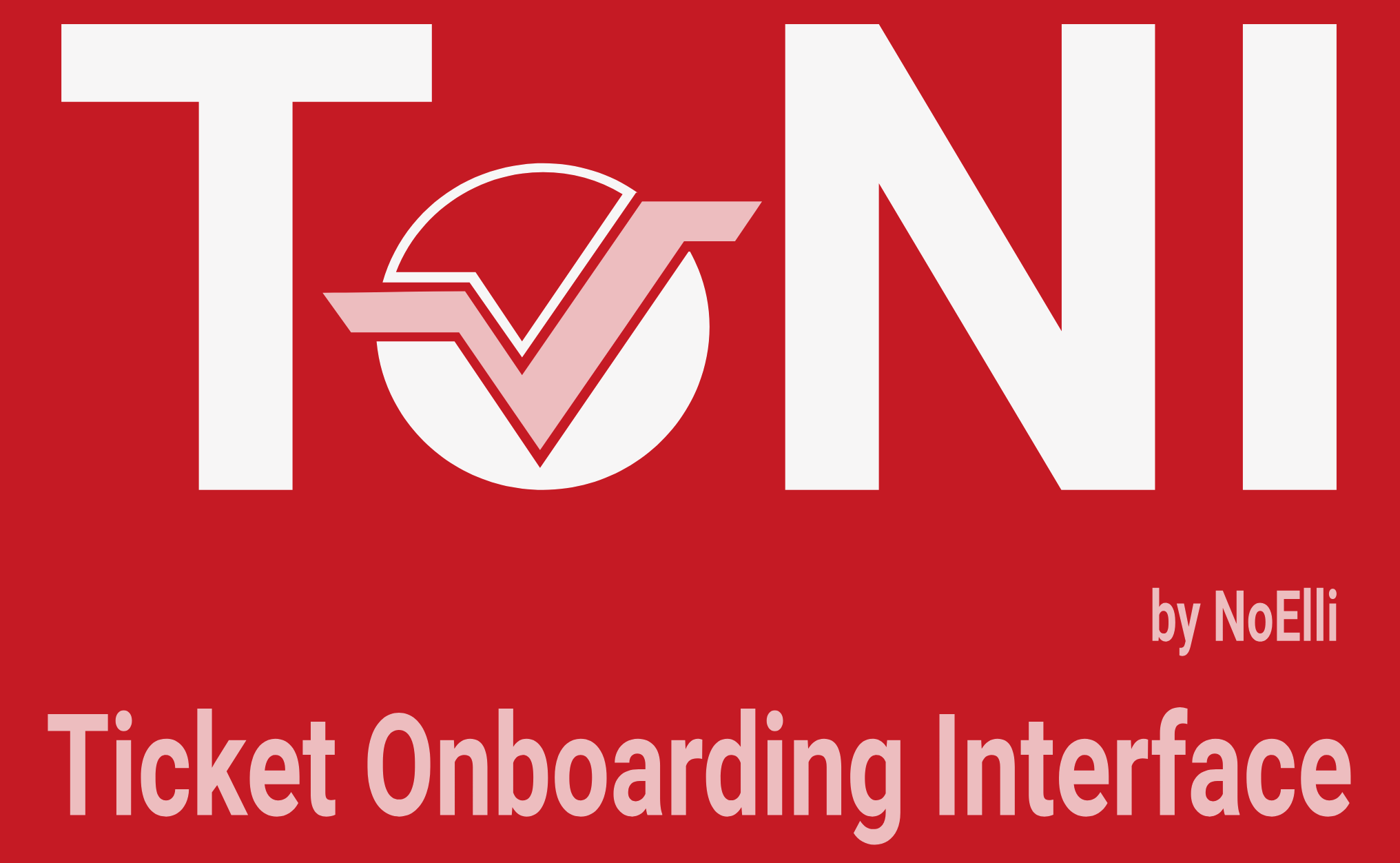 TONI – Ticket Onboarding Interface